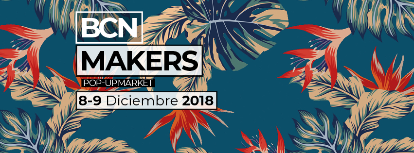 BCN Makers pop-up market